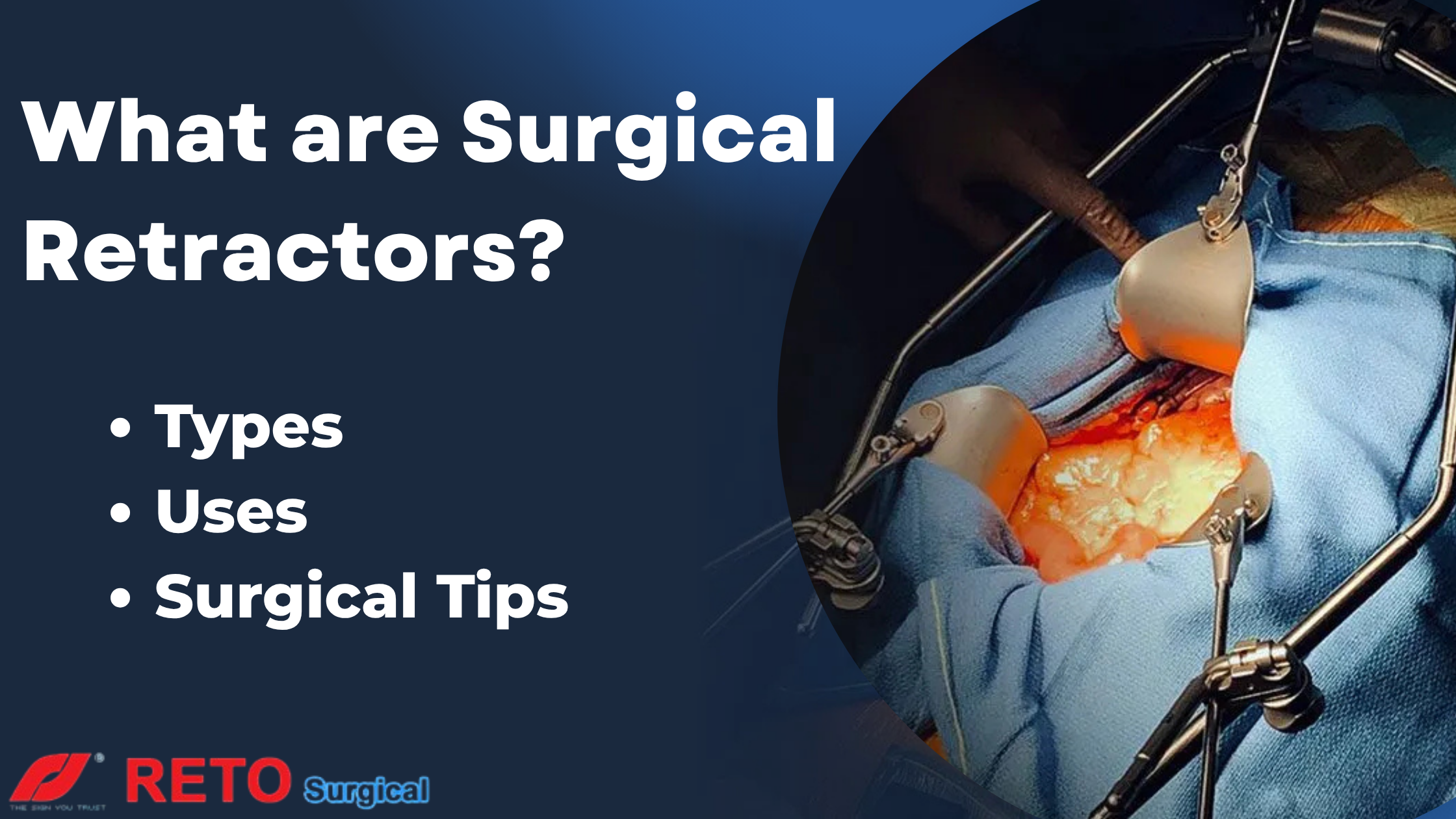 All About Surgical Retractors