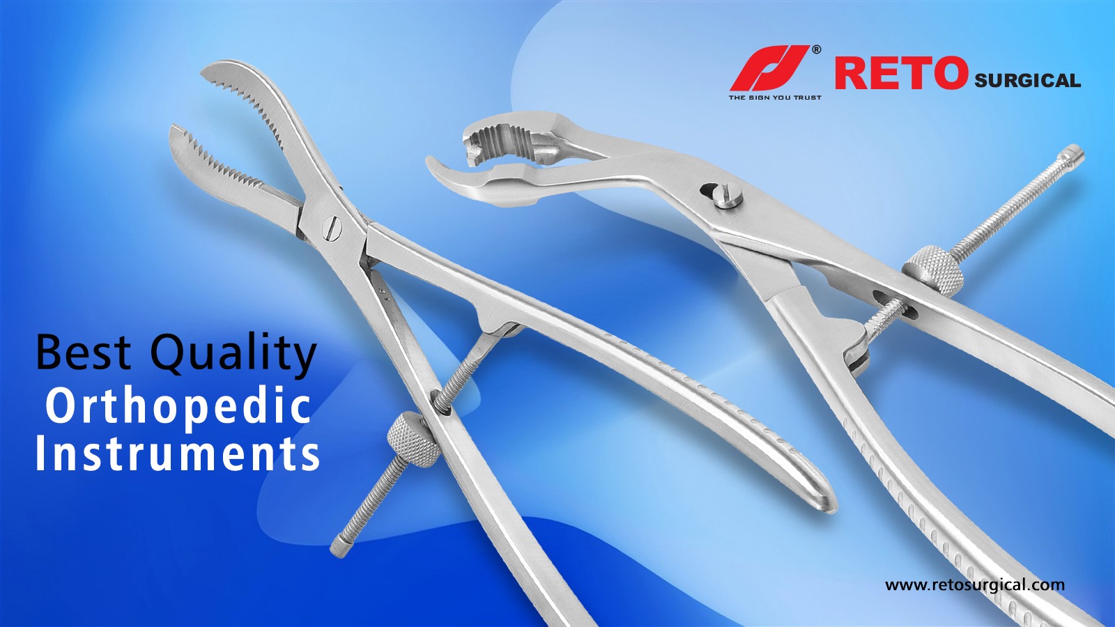 What Are Orthopaedic Instruments? Complete Guide for Surgeons, Hospitals & Distributors